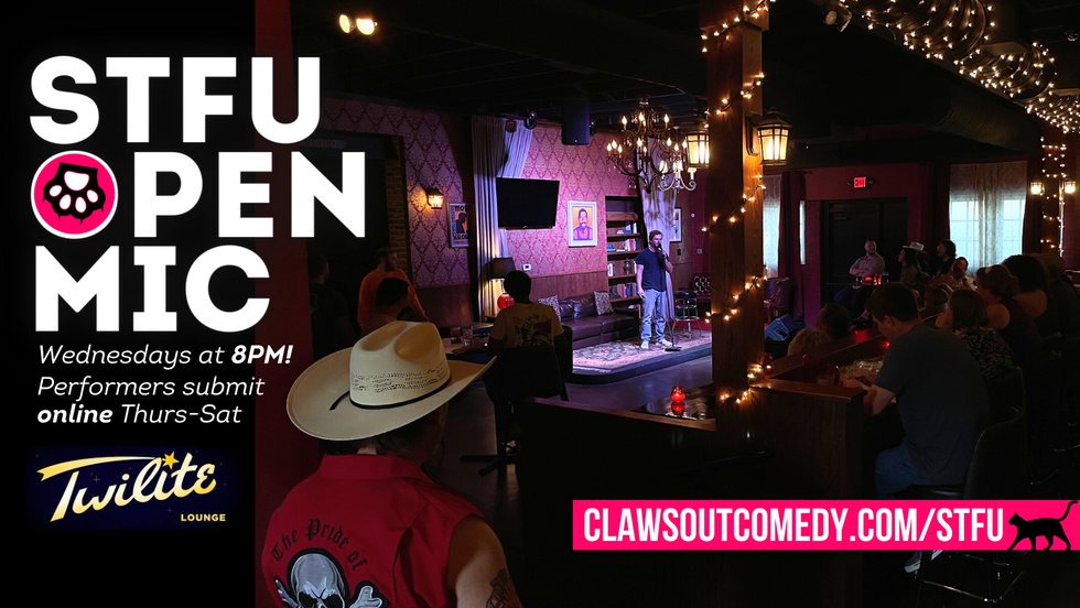 new stfu open mic night fort worth twilite lounge ftw claws out comedy stand up comedy fort worth texas - 2