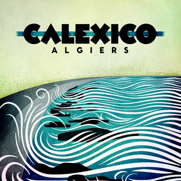Calexico-Algiers.jpg.jpe